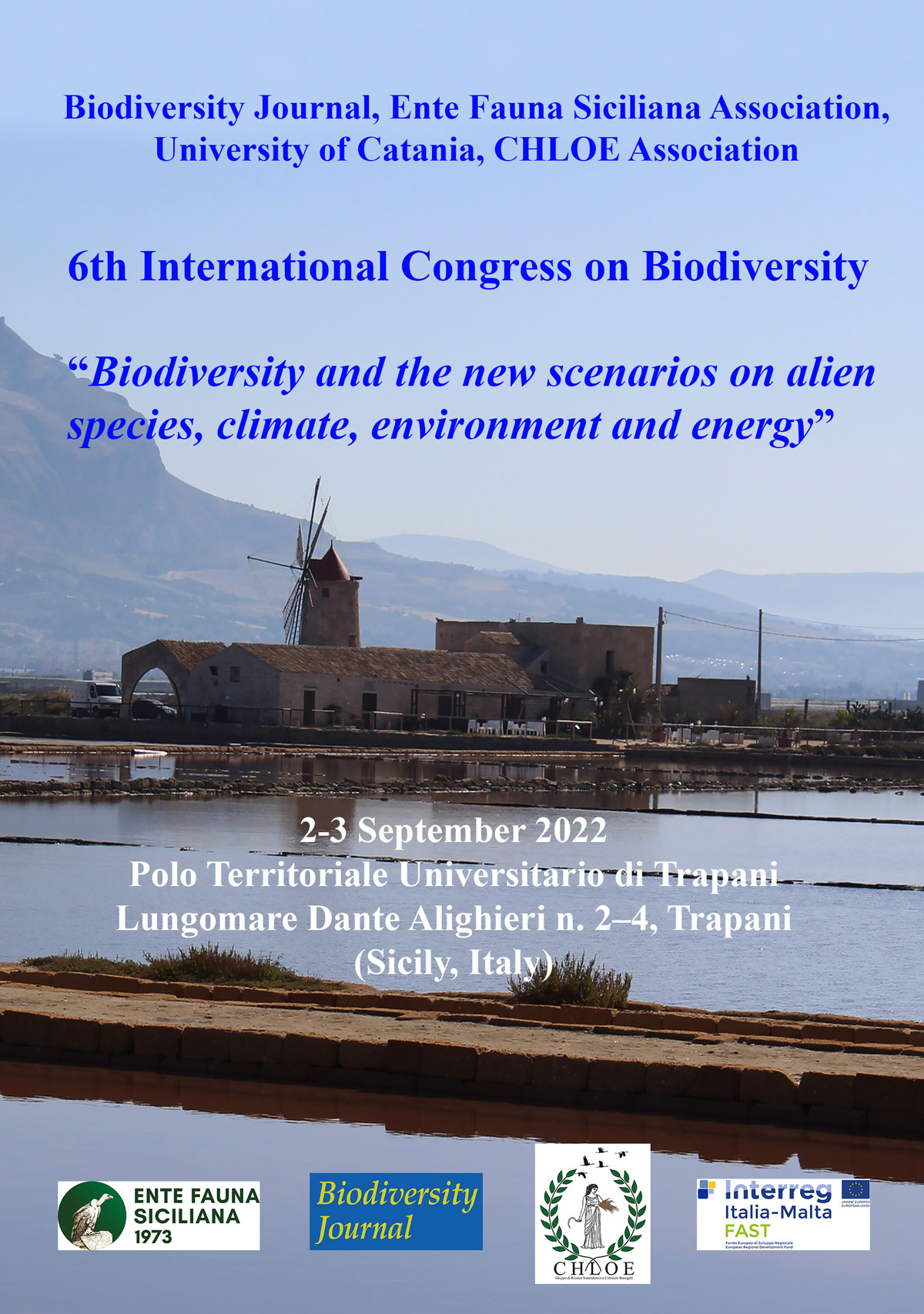 6th International Congress on Biodiversity “Biodiversity and the new scenarios on alien species, climate, environment and energy”